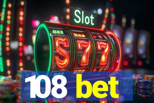 108 bet